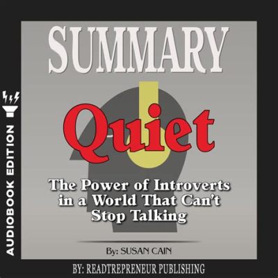  Quiet: The Power of Introverts in a World That Can’t Stop Talking - Zapomniane melodie ciszy w hałaśliwym świecie